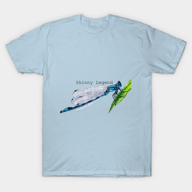 Damselflies are just skinny legends T-Shirt by Animal Surrealism